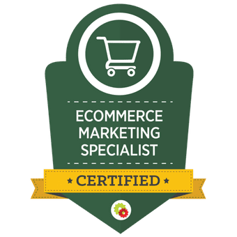 Certified Ecommerce Marketing Specialist